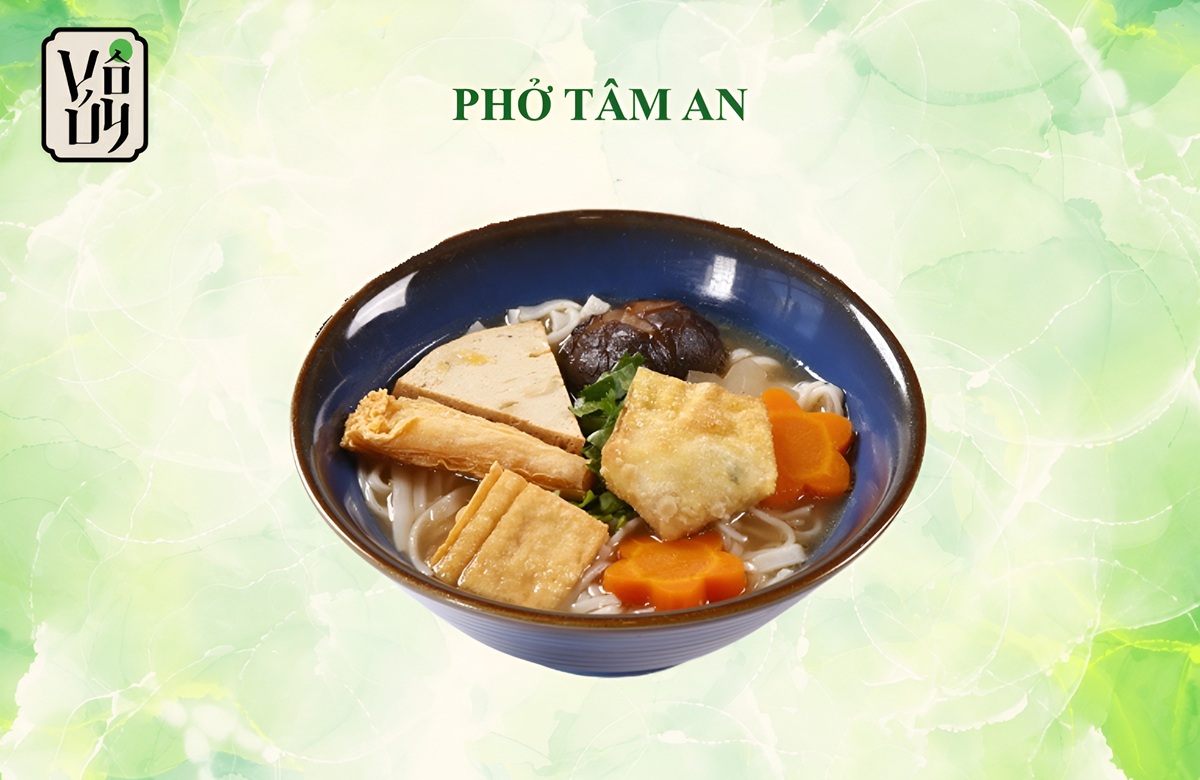 Phở Tâm An - Món điểm tâm chay được nhiều thực khách yêu thích tại Vô Úy